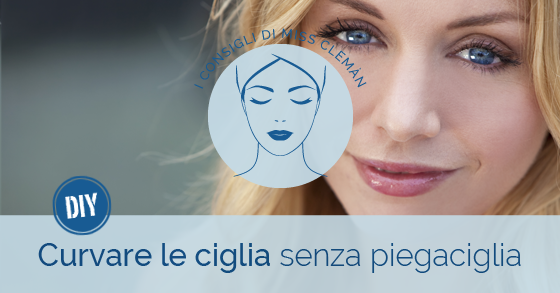 Curvare le ciglia senza piegaciglia